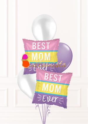 Best Mom Ever Bouquet